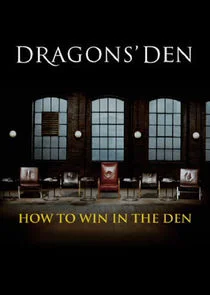 Pôster de Dragons' Den: How to Win in the Den