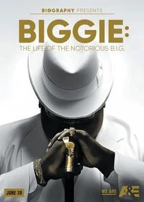Pôster de Biggie: The Life of Notorious B.I.G.