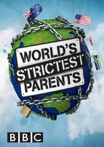 Póster de The World's Strictest Parents