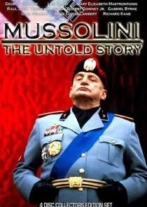 Mussolini: The Untold Story poster