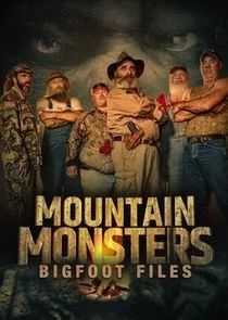 Poster di Mountain Monsters: Bigfoot Files