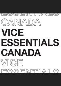 Poster di VICE Essentials Canada