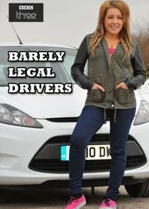 Poster di Barely Legal Drivers