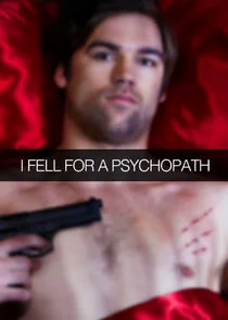 Poster di I Fell for a Psychopath