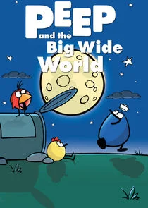 Poster di Peep and the Big Wide World