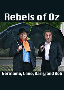 Poster di Rebels of Oz: Germaine, Clive, Barry and Bob