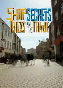 Poster di Shop Secrets: Tricks of the Trade
