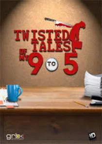 Affiche de Twisted Tales of 9 to 5