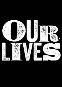 Poster di Our Lives