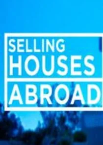 Poster di Selling Houses Abroad