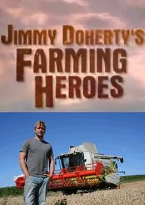Jimmy Doherty's Farming Heroes