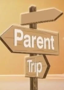 Affiche de The Parent Trip