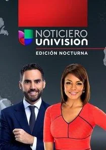Noticiero UnivisiÄ‚Ĺ‚n: EdiciÄ‚Ĺ‚n Nocturna