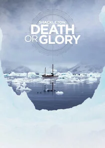 Pôster de Shackleton: Death or Glory