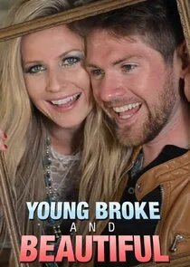 Affiche de Young, Broke & Beautiful