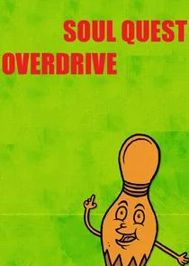 Soul Quest Overdrive poster
