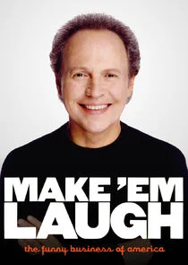 Make 'Em Laugh: The Funny Business of America afişi
