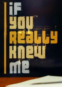 Póster de If You Really Knew Me