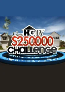 Póster de HGTV $250,000 Challenge