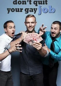 Poster di Don't Quit Your Gay Job