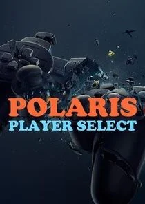 Pôster de Polaris: Player Select