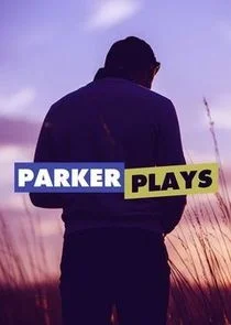 Pôster de Parker Plays