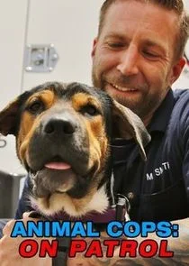 Plakat Animal Cops: On Patrol