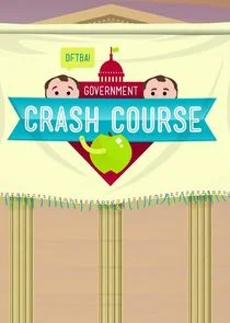 Crash Course U.S. Government and Politics afişi