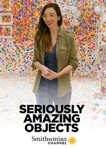 Seriously Amazing Objects afişi