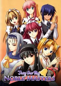 Plakat They Are My Noble Masters