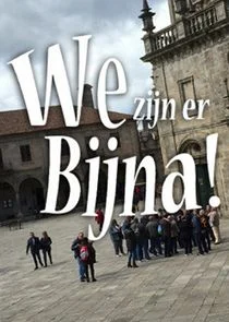 Affiche de We Zijn Er Bijna