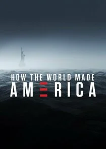 How the World Made America afişi
