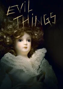 Evil Things - Das Böse lebt Poster