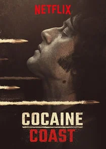 Affiche de Fariña Cocaïne Coast