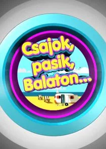 Csajok, pasik, Balaton... afişi