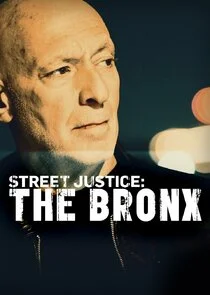 Poster di Street Justice: The Bronx