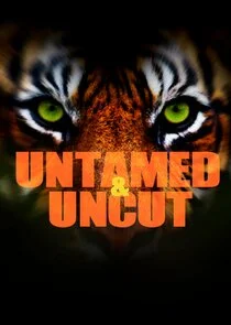 Póster de Untamed & Uncut
