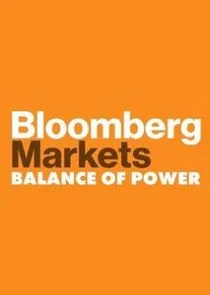 Bloomberg Markets: Balance of Power