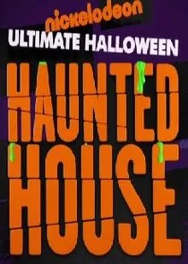 Nickelodeon's Ultimate Halloween Haunted House