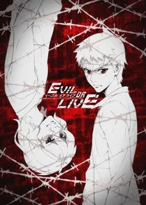 Evil or Live Poster