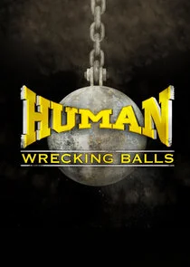 Póster de Human Wrecking Balls