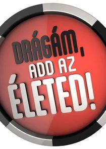 DrÄ‚Ë‡gÄ‚Ë‡m, add az Ä‚Â©leted!