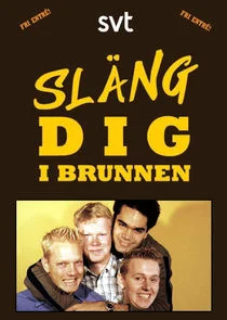 SlÄ‚Â¤ng dig i brunnen afişi