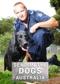 Poster di Send in the Dogs Australia