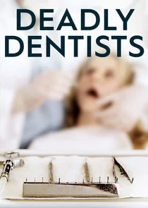 Poster di Deadly Dentists