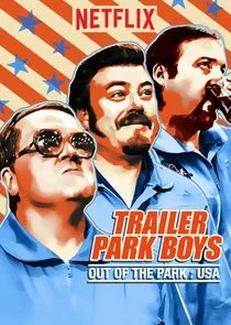 Póster de Trailer Park Boys: Out of the Park: USA