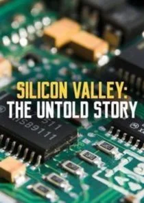 Poster di Silicon Valley: The Untold Story