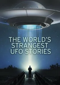 The World's Strangest UFO Stories afişi