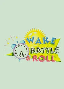 Wake, Rattle & Roll afişi