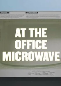 Póster de At the Office Microwave